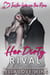 Her Dirty Rival - Insta-Love on the Run, #2