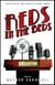 Reds in the Beds: A Novel of Golden-Era Hollywood - Hollywood's Garden of Allah novels, #5