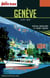 GENÈVE CITY TRIP 2017 City trip Petit Futé