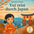 Yui reist durch Japan - Abenteuer einer kleinen Entdeckerin