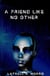 A Friend Like No Other - The Friend Trilogy