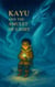 KAYU and the Amulet of Light