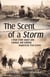 The Scent of a Storm