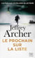 Le Prochain sur la liste - Et si Lady Di  était la prochaine sur la liste ? Le nouveau roman policier de Jeffrey Archer !