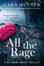 All the Rage - A Novel