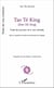 Tao Té King (Dao Dé Jing) - Traités des pouvoirs de la voix véritable - <em>Dao, la septième fonction performative du langage</em>