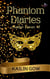 Phantom Diaries - Phantom Diaries Series, #1