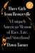 Three Girls from Bronzeville - A Uniquely American Memoir of Race, Fate, and Sisterhood