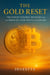The Gold Reset: The End of Tangible Treasure and the Birth of a New Digital Standard