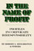 In the Name of Profit