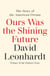 Ours Was the Shining Future - The Story of the American Dream