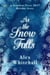 As the Snow Falls