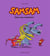Les aventures de SamSam, Tome 05 - Gare aux monstres !