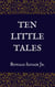 Ten Little Tales