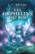 Les Orphelins du roi - Intégrale 3