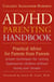 The ADHD Parenting Handbook - Practical Advice for Parents from Parents