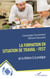 La Formation En Situation de Travail - FEST - de la théorie à la pratique
