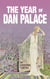 The Year of Dan Palace