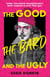 The Good, the Bard and the Ugly - A funny, modern take on Shakespeare's best-known plays from the Bafta-winning Horrible Histories writer