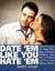 Date ‘Em Like You Hate ‘Em - How to Keep Your Balls and Have a Fulfilling Love Life in Today’s Cutthroat Dating World