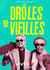 Drôles de vieilles