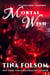 Mortal Wish (Scanguards Vampires - A Novella) - Scanguards Vampires