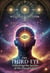 The Third Eye: Unlocking the Secrets of the Pineal Gland