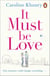 It Must Be Love - An uplifting and gorgeously romantic love story