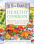 Fix-It and Enjoy-It Healthy Cookbook - 400 Great Stove-Top And Oven Recipes