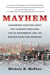 Mayhem - Unanswered Questions about the Tsarnaev Brothers, the US Government and the Boston Marathon Bombing