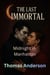 Midnight in Manhattan - The Last Immortal, #19