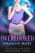 Her Overlooked Dragon Mate - Crescent Lake Shifters, #12