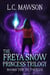 The Freya Snow Princess Trilogy: Books 10-12 - Freya Snow