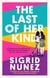 The Last of Her Kind - from the bestselling author of THE FRIEND