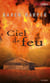 Ciel de feu - T1 - Les secrets de Home Valley