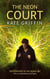 The Neon Court - A Matthew Swift Novel