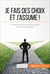 Je fais des choix et j'assume ! - Astuces pour prendre des décisions professionnelles totalement satisfaisantes