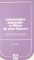 Restructuration industrielle et filières de main-d'œuvre - L'agglomération grenobloise des origines de la grande industrie aux firmes multinationales