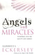 Angels And Miracles - Modern day miracles and extraordinary coincidences