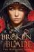 A Broken Blade - The Halfling Saga Book 1