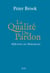 La Qualité du pardon. Réflexions sur Shakespeare - Réflexions sur Shakespeare