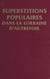 Superstitions populaires dans la Lorraine d'autrefois