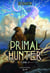 Primal Hunter - Tome 3 : une aventure de LitRPG. Saga de science-fiction et fantasy aux deux millions de lecteurs, Livre nouveauté 2025 (version française)