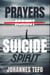 Prayers Against Suicide Spirit