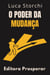 O Poder Da Mudança - Coleção Vida Equilibrada, #38