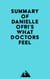 Summary of Danielle Ofri's What Doctors Feel