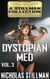 Dystopian Med Volume 3 - Dystopian Med, #3