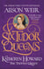 Six Tudor Queens: Katheryn Howard, The Tainted Queen - Six Tudor Queens 5