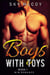 Boys with Toys Book 1 - Boys with Toys, #1