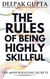 The Rules of Being Highly Skillful - 30 Minutes Read, #16